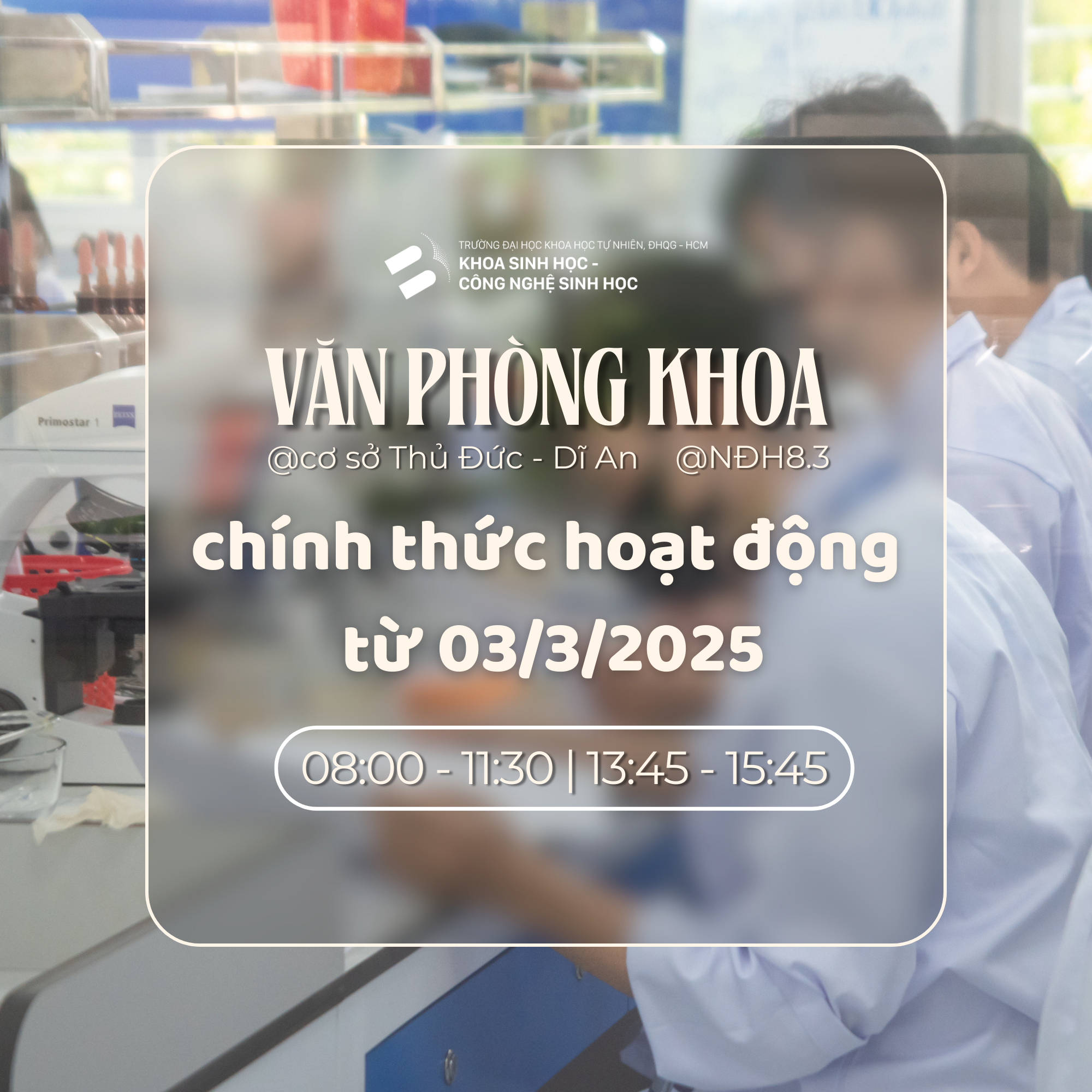 Văn phòng khoa SH-CNSH cơ sở Thủ Đức - Dĩ An chính thức hoạt động